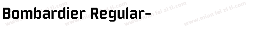 Bombardier Regular字体转换